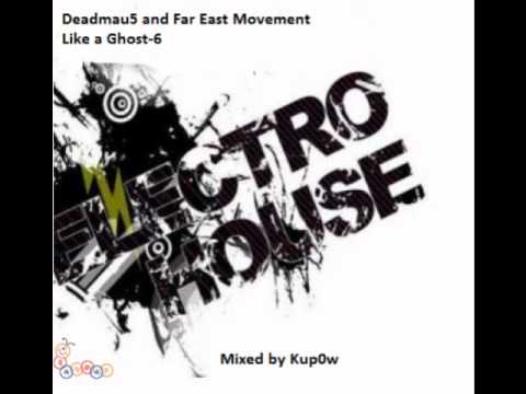 Far East Movement Vs Deadmau5 - Like A Ghost-6 (Ghosts N Stuff vs Like a G6(Discofries Remix))
