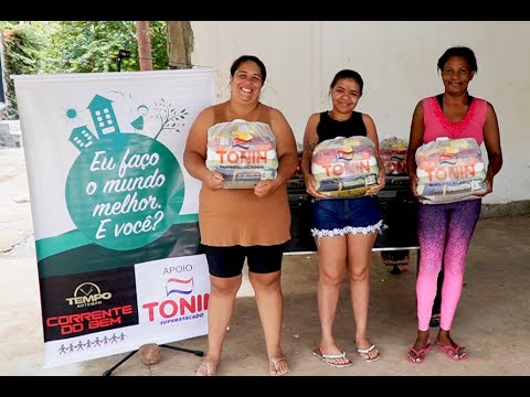 Tempo ao Tempo -  Corrente do Bem  - Tonin Superatacado -  Comunidade Carente 7 Curvas - RP