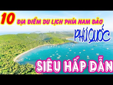 Du Lịch Phú Quốc - 10 địa điểm hấp dẫn nhất Nam Đảo Phú Quốc