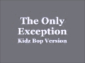 The Only Exception