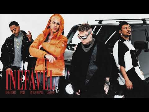 INEFÁVEL -  Long beatz, Xamã, Tz da Coronel, Leviano (AUDIO OFICIAL)