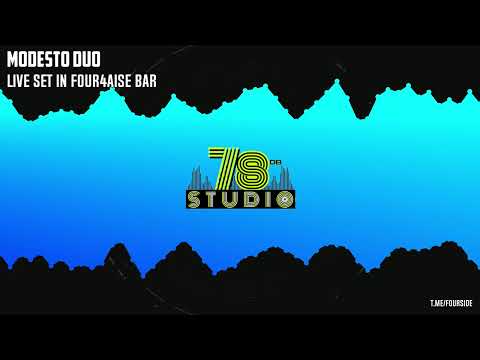 Modesto duo - Live set in Four4Side Bar 17-09-2024