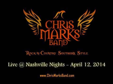 Chris Marks Band @ Nashville Nights - Anywhere With You
