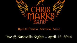 Chris Marks Band @ Nashville Nights - Anywhere With You