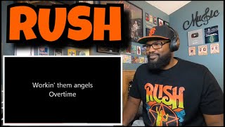 Rush - Workin’ Them Angels | REACTION