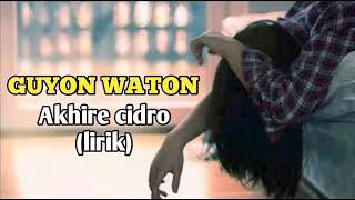 Download lagu Lirik Guyon waton /#@ akhire cidro mp3