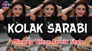 Download lagu KOLAK SARABI 🔥 Joget Minang Remix Timur Top Pesta 2026 | DJ Minang Viral Terbaru Full Bass EDM mp3