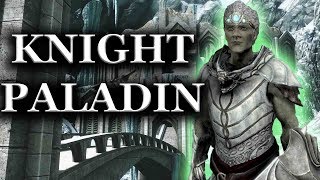 Knight Paladin | Skyrim SE Build