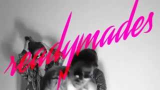 Readymades - Scumbag