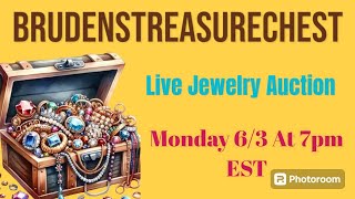 Monday Night 6/3 At 7:00pm EST Live Jewelry Auction