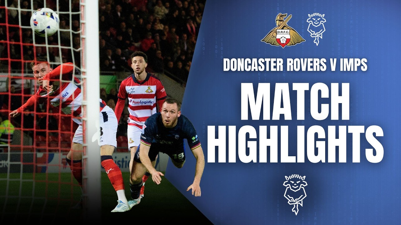 Doncaster Rovers vs Lincoln City Highlights