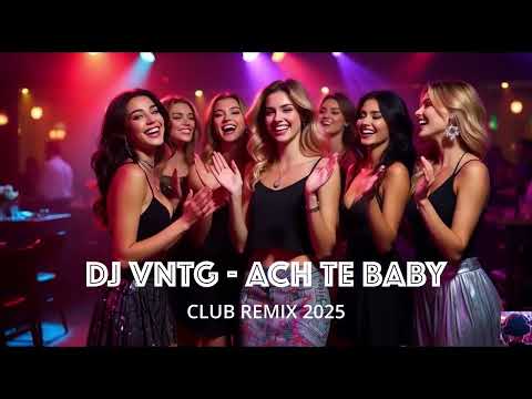 🔥ACH TE BABY – CLUB REMIX 2025 | TANECZNA PETARDA NA IMPREZĘ! 💃🔥