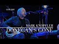 Mark Knopfler - Donegan`s Gone (Berlin 2007 | Official Live Video)