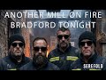 Another mill on fire Bradford tonight (lyric video)