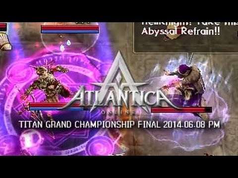 Titan 2014.06.08 PM Final: AR:ArchAugust vs. AR:KagetoraII - Atlantica Online