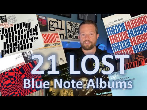 Tracking down the 21 LOST Blue Note albums!