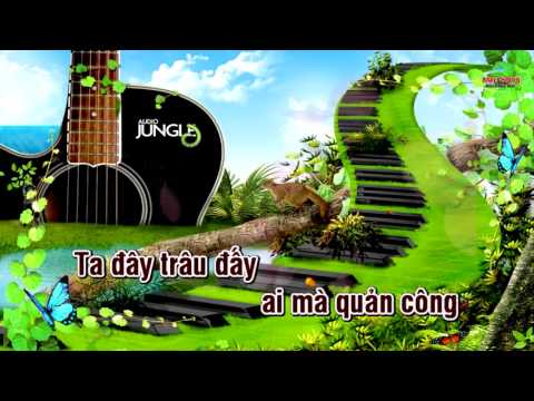 Karaoke HD   Dắt Trâu Ra Đồng