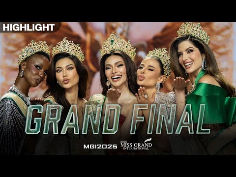 Grand Final | Highlight | Miss Grand International 2025