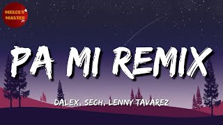 🎵 Reggaeton | Dalex - Pa Mi Remix, Sech, Rafa Pabön, Cazzu, Feid, Khea, Lenny Tavárez (Letra/Lyrics)