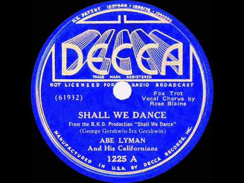 1937 Abe Lyman - Shall We Dance (Rose Blane, vocal)