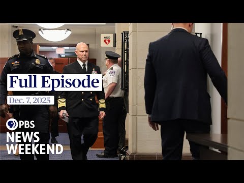 PBS News Weekend full episode, Dec. 7, 2025