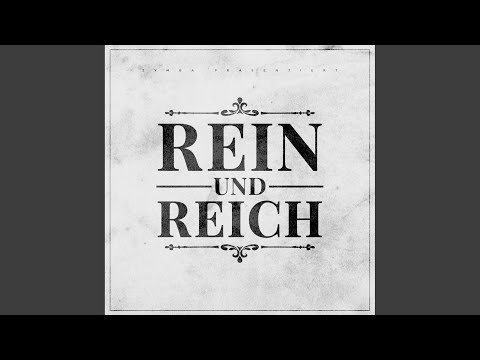 REIN UND REICH