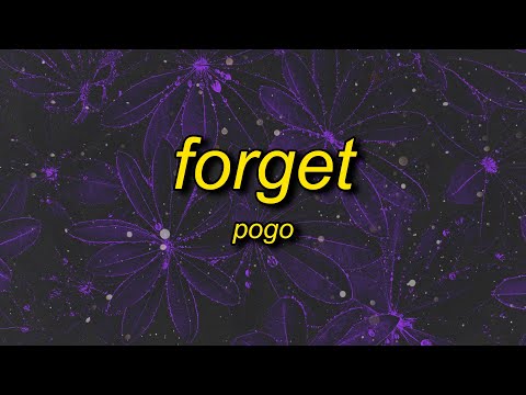 Pogo - Forget (slowed down)