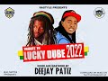 DJ PATIZ TRIBUTE TO LUCKY DUBE 2022