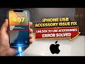 Fix “Unlock iPhone to Use Accessories” Problem (USB / Charger Not Working)