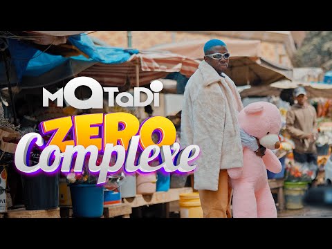 Matadi - Zéro Complexe (Clip Officiel)