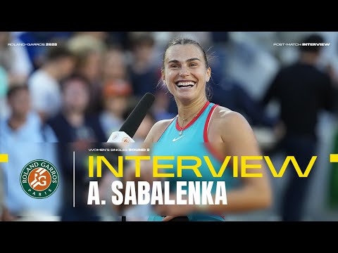 Sabalenka Round 2 post-match interview | Roland-Garros 2025