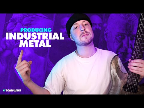 INDUSTRIAL METAL from Start to Finish! (sharing my secrets)