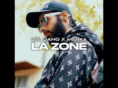 LBL Gang feat Merka - La Zone X Compilation 937 Drancy
