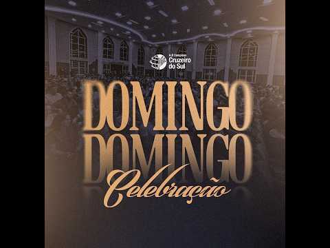 ADCruzeirodoSul - CULTO DE CELEBRAÇÃO - 22/03/2026