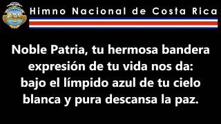 Himno Nacional de Costa Rica con Letra / Costa Rica National Anthem