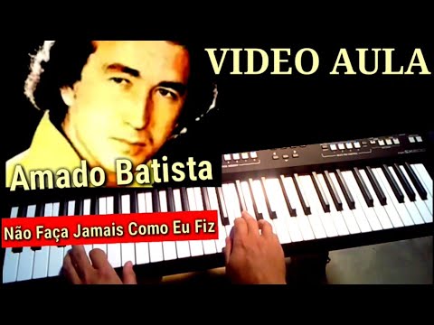 Não Faça Jamais Como Eu Fiz - Amado Batista