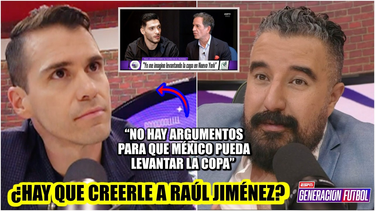 RAÚL JIMÉNEZ DESATA DEBATE. ÁLVARO y DIPP se enfrentan por sueño mundialista mexicano | Generación F