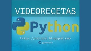 Videoreceta Python No. 2-10: Convertir Cadenas en Fecha y Hora