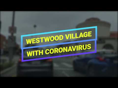 Westwood Village in Los Angeles with Coronavirus