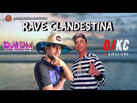 DJ DM e DJKCassiano - Rave Clandestina - Prod. DJ DM & DJ KCassiano