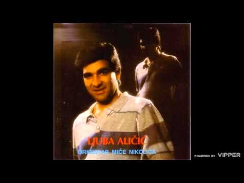 Ljuba Alicic - Samo jedan dan - (Audio 1994)