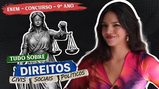 AULA COMPLETA: A CONQUISTA DE DIREITOS NO BRASIL (CIVIS, SOCIAIS E POLÍTICOS) - Débora Aladim