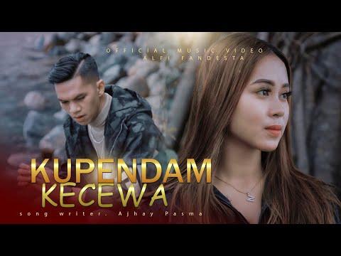 Lagu slowrock 2022 - Alfi fandesta  - Kupendam Kecewa (Official Music Video)