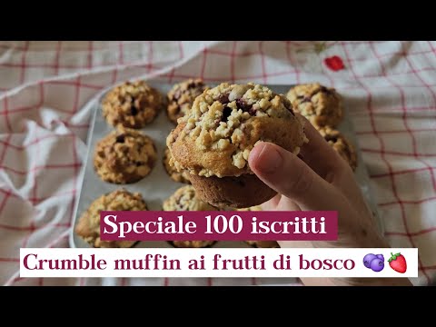 Crumble MUFFIN ai frutti di bosco