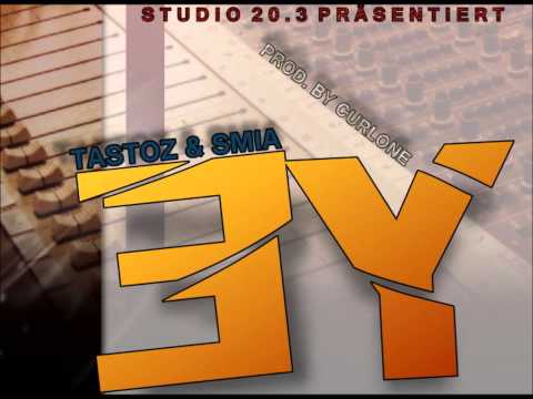 TASTOZ & SMIA - EY! [EXCLUSIVE SONG BY STUDIO 20.3]