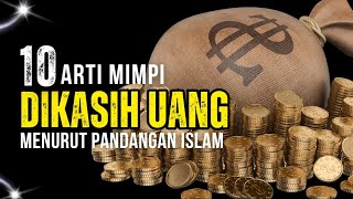 Download lagu Pernah Mimpi Dikasih Uang? Ternyata Ini Artinya mp3