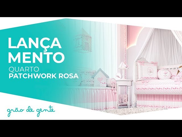 Quarto de Bebê Patchwork Rosa - Grão de Gente
