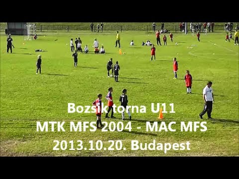 Bozsik torna U11 MTK MFS 2004 - MAC MFS (4-0) 2013.10.20. Budapest