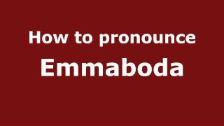 How to pronounce Emmaboda