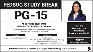 Click to play: PG-15 FedSoc Study Break: Labor Employment & Regs, Oh My!